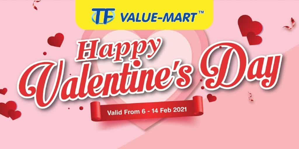 Valentine’s Day Promotion (Valid from: 6 – 14 Feb 2021)