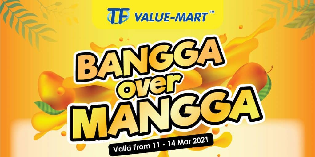 Bangga Over Mangga – Mango Fair (Valid from: 11- 14 Mar 2021)