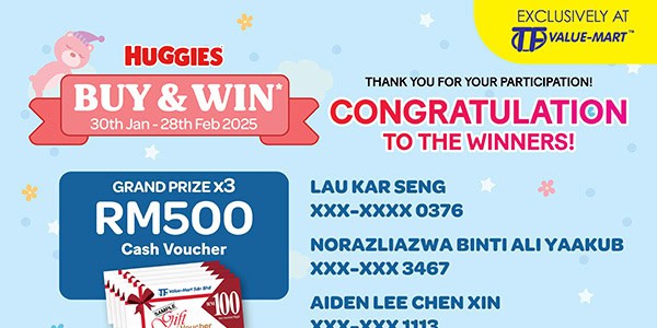 Pengumuman Pemenang Peraduan Beli & Menang Bersama Huggies Activation (30 Jan – 28 Feb 2025)